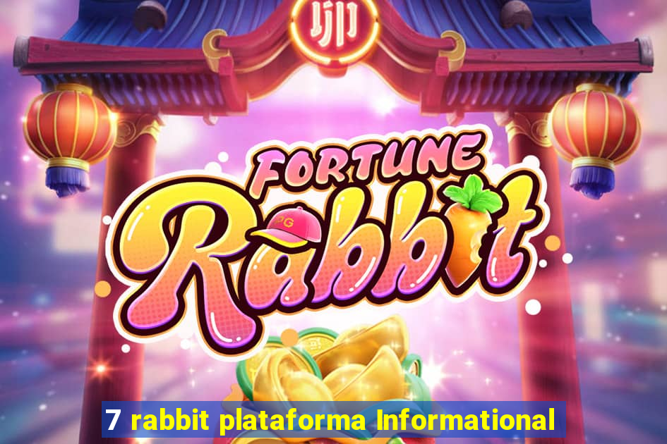 7 rabbit plataforma Informational